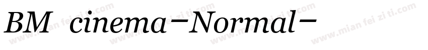 BM cinema-Normal字体转换